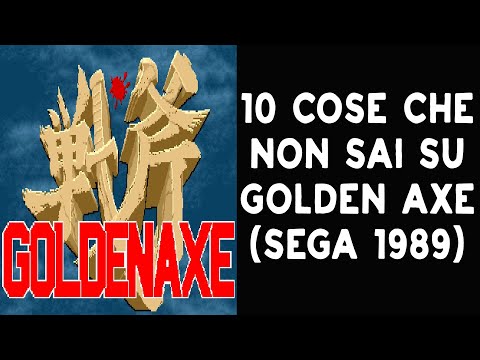 10 COSE CHE NON SAI SU GOLDEN AXE - 1989 - THE VNTG NETWORK