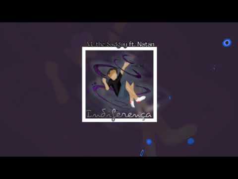 VL085 ft. Natan - Indiferença (prod. IXVE)