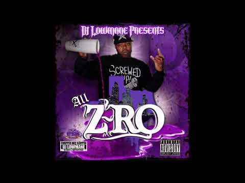 Z-Ro Blended Chopped Not Slopped Mix by Dj Lowmane