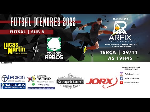 LUCAS MARTIN x COLÉGIO ARBOS - FUTSAL MENORES | SUB 8