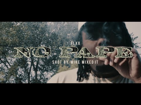 Flxx - No Pape (Official Video) Shot by. @Mike_Mixedit