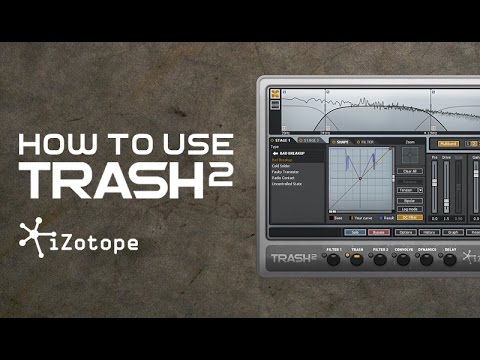 Free Download How To Use Trash 2 TUTORiAL-SYNTHiC4TE