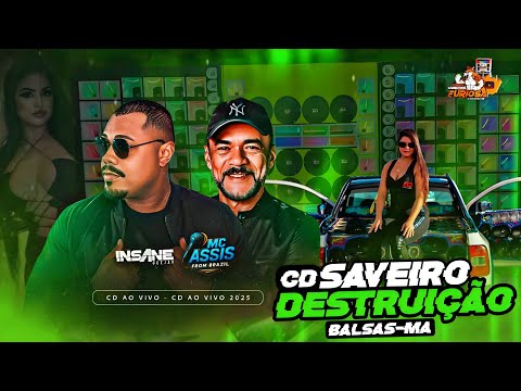CD AO VIVO SAVEIRO DESTRUIÇÃO 2025 DE BALSAS-MA INSANEDJ E MC ASSIS A DUPLA SHOW 