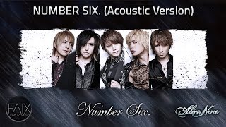 Alice Nine - NUMBER SIX. (Acoustic Version) Lyrics (Sub Español, English, Romaji)