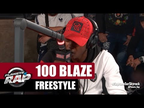 [Exclu] 100 Blaze - Freestyle #PlanèteRap