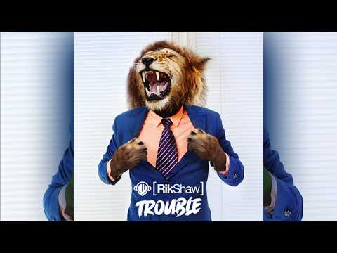 Rik Shaw - Trouble