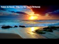 Ruben de Ronde - They Are Not You [LTN Remix ...