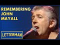 Remembering John Mayall | Letterman