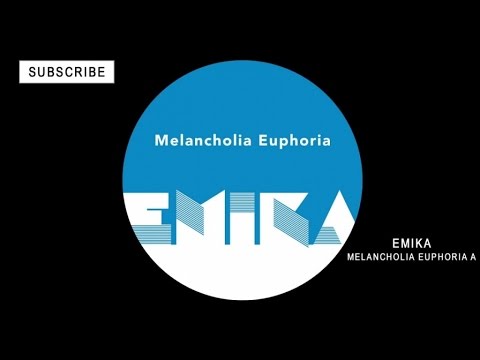 Emika - Melancholia Euphoria A