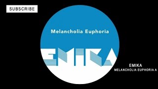 Emika - Melancholia Euphoria A