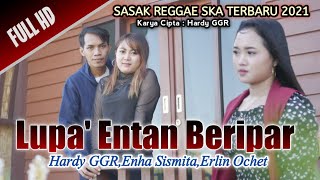 Download lagu LUPA' ENTAN BERIPAR~SASAK TERBARU   MUSIC VIDEO FULL HD KARYA HARDY GGR mp3