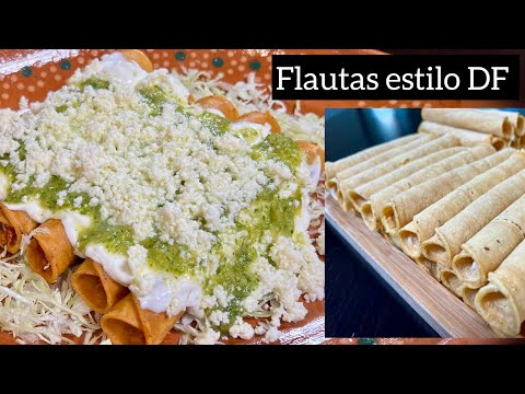 FLAUTAS ESTILO DF SIN PALILLO DE POLLO Y DE PAPA CON CARNE / TACOS DORADOS