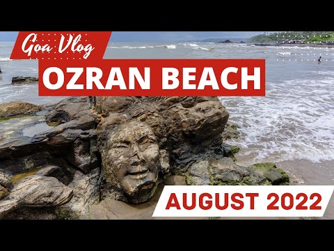 Goa Ozran Beach | August 2022 | Goa Beach Vlog | North Goa Beach