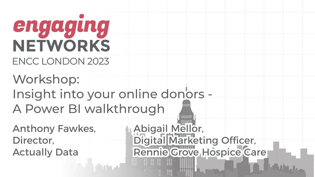 Workshop: Insight into your online donors - a Power BI walkthrough