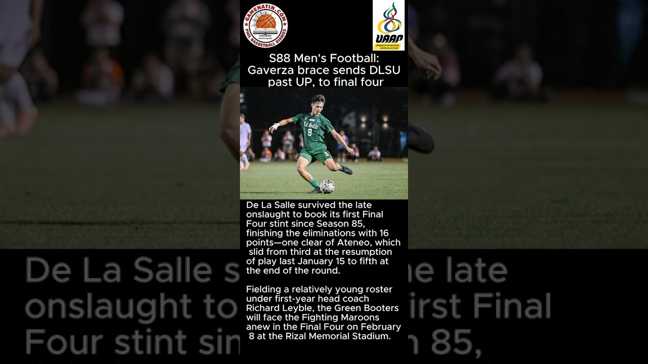 UAAP Men's Football: DLSU enters Final 4 after beating top-ranked UP; Ateneo eliminated