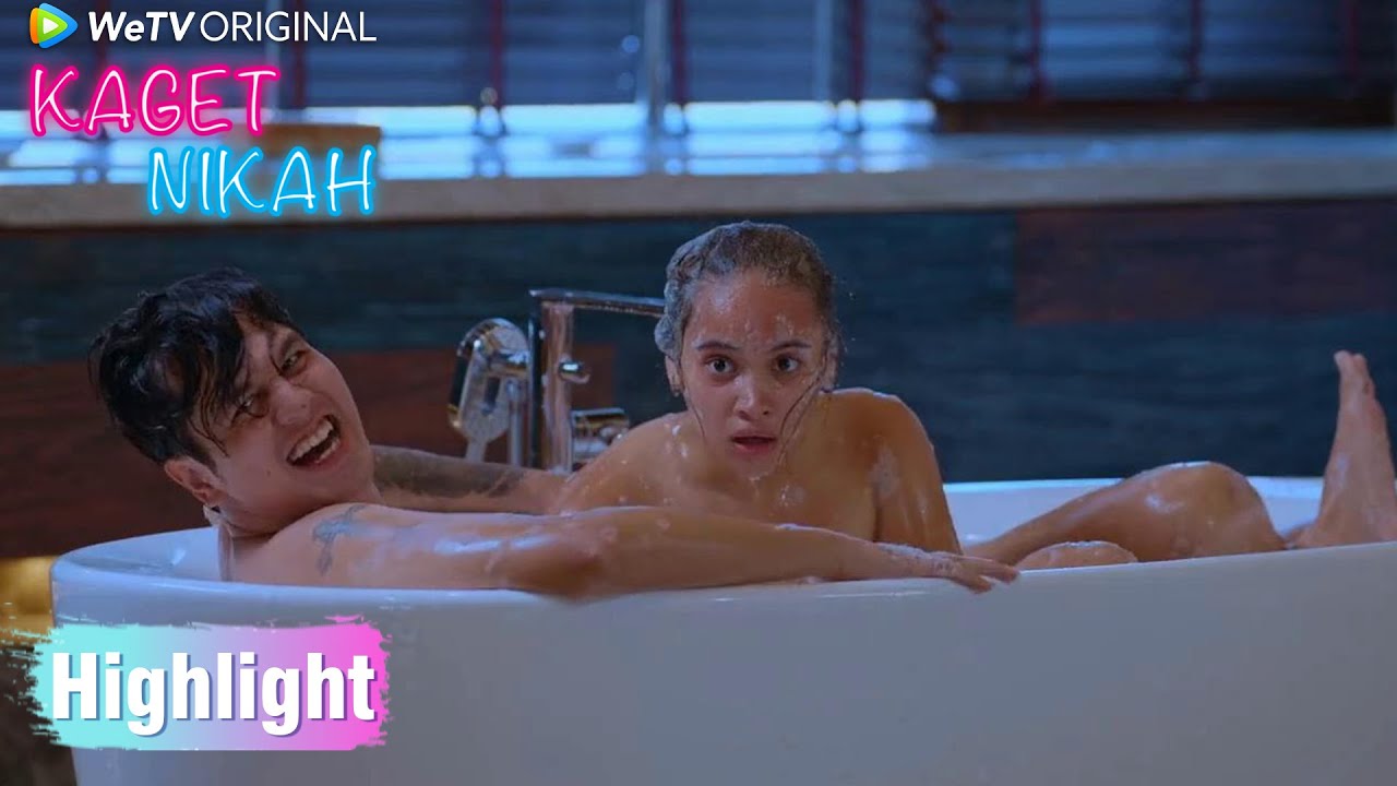 Kaget Nikah | Highlight EP03 Ngakak! Andre dan Lalita Mandi Barengan Gitu? | WeTV Original