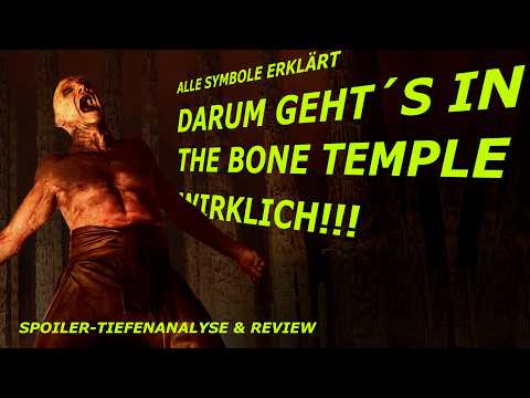 28 YEARS LATER - THE BONE TEMPLE: Analyse, (Spoiler-)Review & alles erklärt