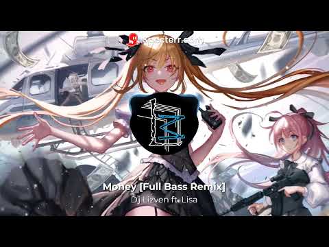 Lisa - Money (Full Bass Remix by: Dj Lizven)