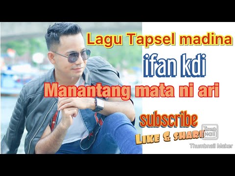IFAN Harahap - Manantang Matahari - Lagu Tapsel Madina terbaru