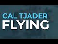 Cal Tjader - Flying (Official Audio)