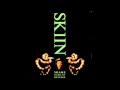 Skin - Turn to Stone