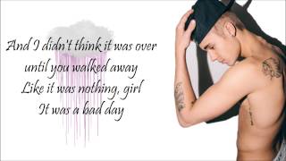 Justin Bieber - Bad Day (with Lyrics)