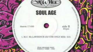 SOUL AGE - M.C. Mr. Lawrence (DJ USE ONLY MIX)