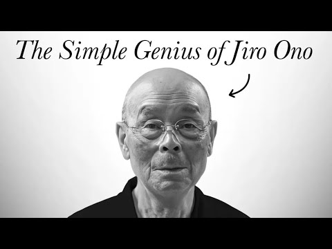 Jiro Ono: Simplicity Is The Ultimate Advantage