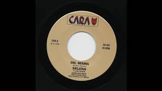 Selena - Oh, Mama - Cara ca-282-a