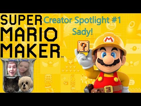 Super Mario Maker Creator Spotlight Sady! :#1