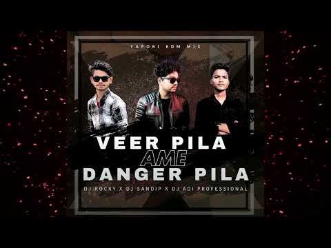 Veer Pila Ame Danger Pila - Dj Rocky X Dj Sandip X Dj Adi Professional