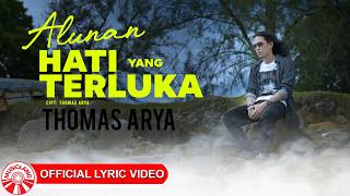Download lagu Thomas Arya - Alunan Hati Yang Terluka | 2026 Slow Rock Vibes [ Lyric Video HD] mp3