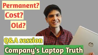 Company Laptop Truth, Answering common doubts | Q&A | Hindi