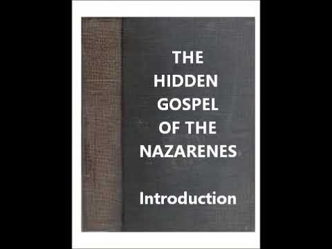The Hidden Gospel of the Nazarenes Introduction