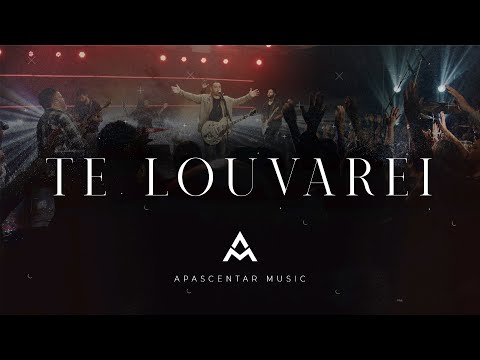 Te Louvarei - Ministério Apascentar de Louvor (Toque No Altar)