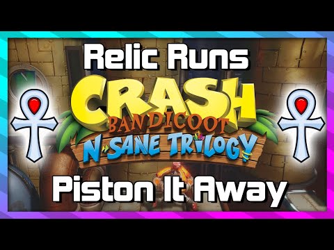 Relic Runs - Piston It Away - Platinum Relic Guide - Crash 2 N.Sane Trilogy