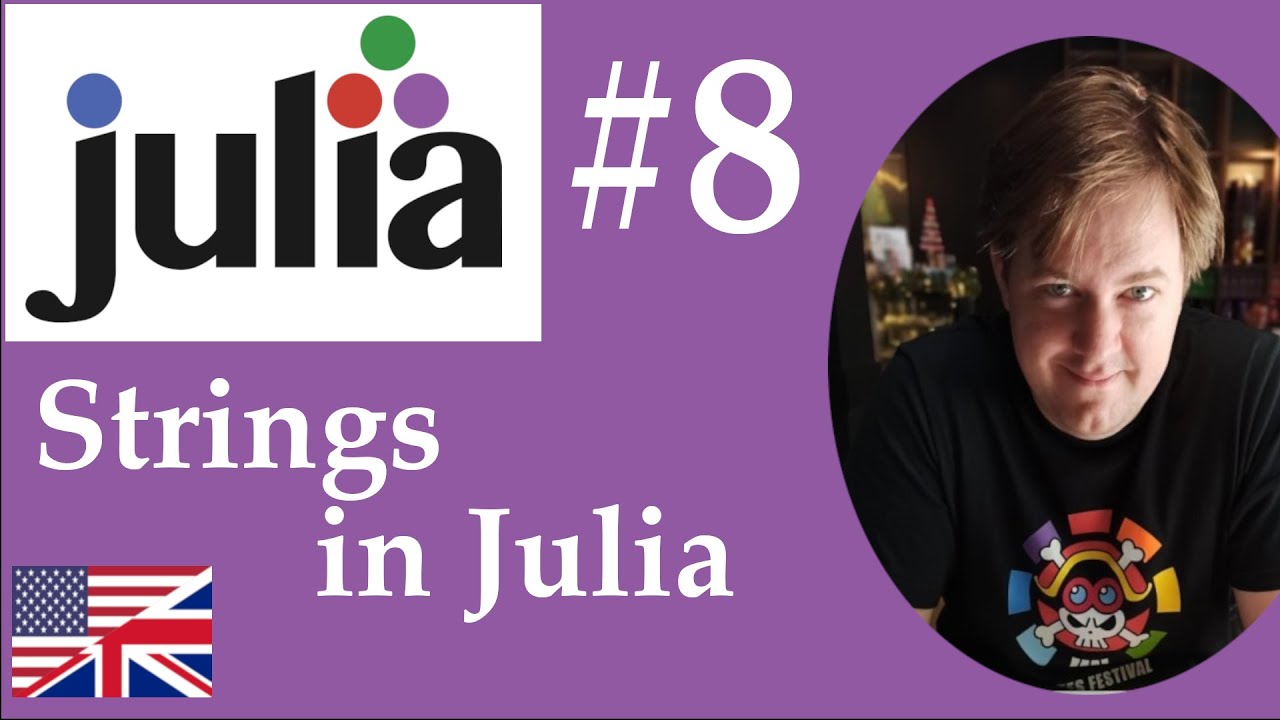 #8 Julia - Strings in Julia