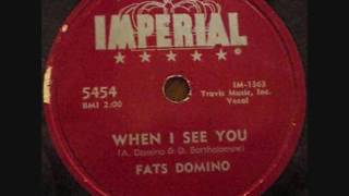 FATS DOMINO   When I See You   78  1957