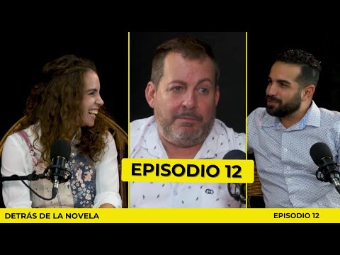 DETRÁS DE LA NOVELA | LINDA SORIANO | YOEL MONZÓN