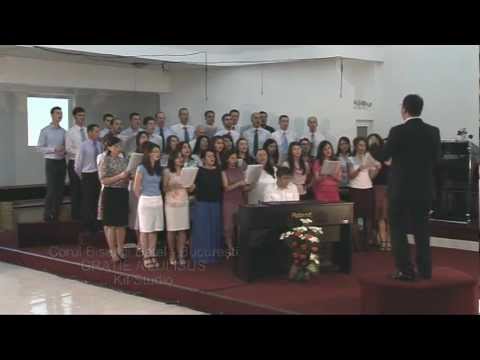 Corul Bisericii Betel Bucuresti - Gratie a Lui Isus