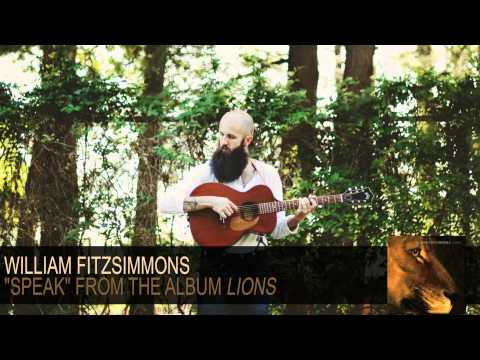 William Fitzsimmons - Speak [Audio]