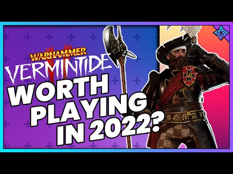 Is Warhammer: Vermintide 2 Worth Playing in 2022 & What Does It Mean for Darktide?