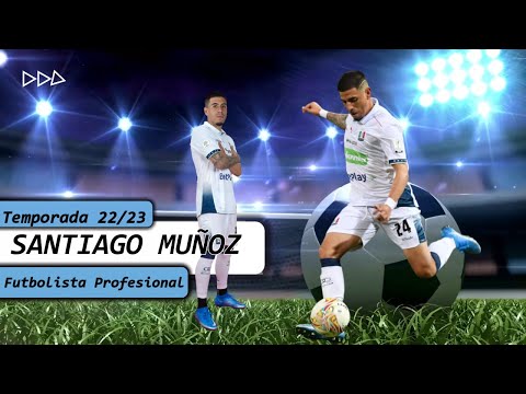 SANTIAGO  MUÑOZ  - FUTBOLISTA PROFESIONAL