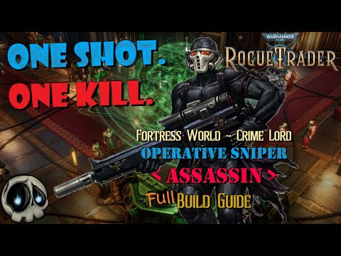 [Rogue Trader] The ULTIMATE Sniper build. One shot. One Kill. Full Build! [No Spoilers]