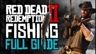 Complete FISHING Guide And Legendary Fishing Tips - Red Dead Redemption 2