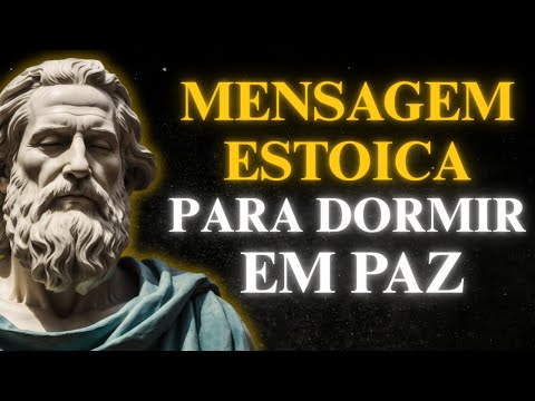 Durma Sem Estresse, Reflexão Estoica Antes de Dormir | Estoicismo