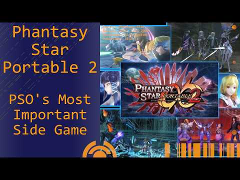 The End (And Beginning) of an Era - Phantasy Star Portable 2 (+ Infinity) Retrospective