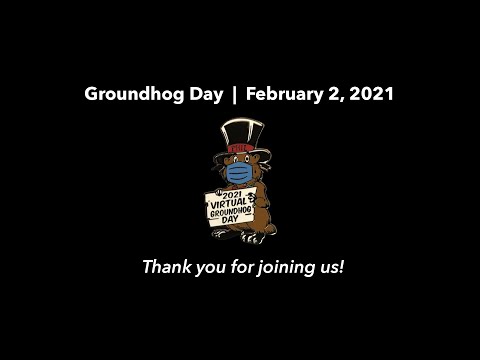 Virtual Groundhog Day 2021!