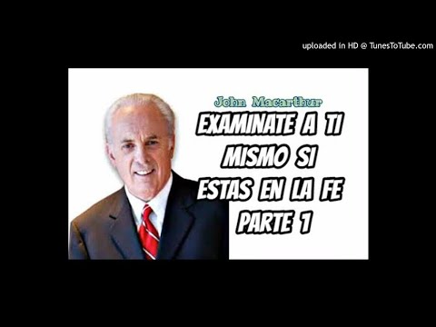 ✅🔴John MacArthur predicas en español / examinate a ti mismo si eres cristiano/ Gran predica 2021