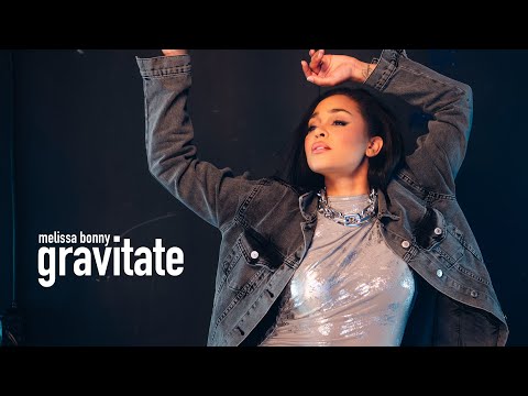 Melissa Bonny - Gravitate (Official Music Video)